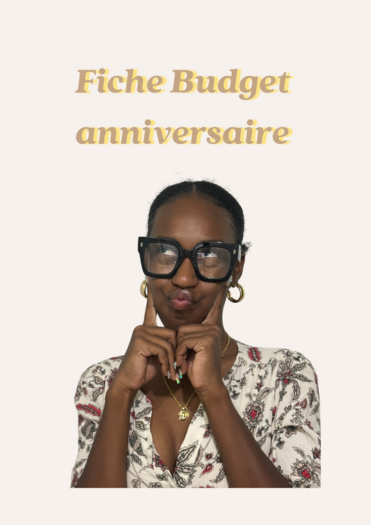 Fiche Budget Anniversaire : Gardez le Contrôle de vos Dépenses